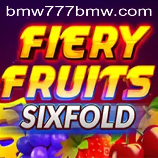 Discover the Exciting World of FieryFruitsSixFold and BMW777