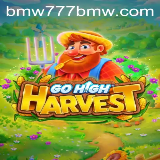 Discover the Thrilling World of GoHighHarvest with the Exciting BMW777 Challenge